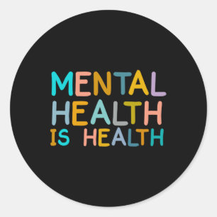 Sticker Rond La Santé Mentale Est La Sensibilisation À La Santé