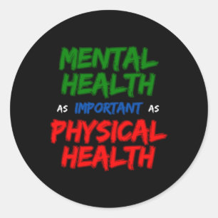 Sticker Rond La santé mentale est un indicateur important