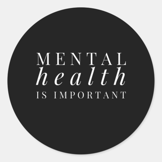 Sticker Rond La santé mentale est une sensibilisation important (Devant)
