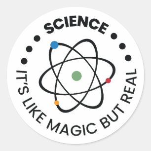 Sticker Rond La science, c'est comme de la magie, mais réelle