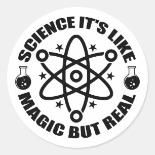 Sticker Rond La science, c'est comme de la magie, mais réelle