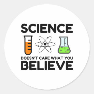 Sticker Rond La science ne se soucie pas de ce que vous croyez