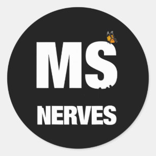 Sticker Rond La Sclérose Arrive Sur Mes Nerfs Ms Awareness 1