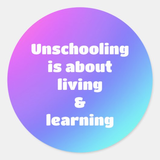 Sticker Rond La scolarisation est une question de vie et d'appr (Devant)