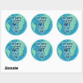 Sticker Rond La Terre Sans Art Est Juste Hein (Feuille)