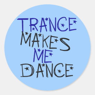 Sticker Rond La transe m'incite à danser