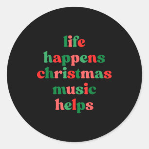Sticker Rond La vie arrive musique de Noël aide rétro groovy Sa