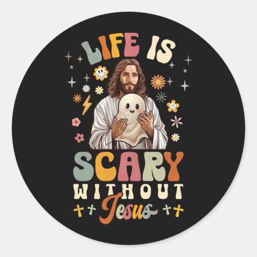 Sticker Rond La vie d'Halloween super est effrayante sans Jésus (Devant)