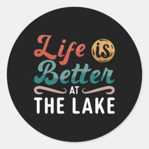 Sticker Rond La Vie En Wakeboard Est Meilleure Au Lake Wakeboar