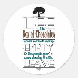 Sticker Rond La vie est comme une boîte de chocolats citent la