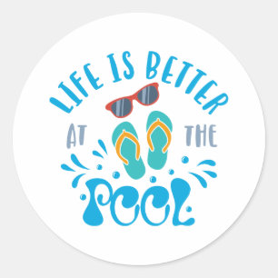 Sticker Rond La Vie Est Meilleure À La Piscine Jolie Conceptio