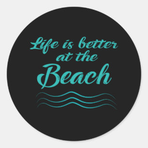 Sticker Rond La Vie Est Meilleure À La Plage Surfer D'Été Homme
