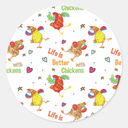 Sticker Rond La vie est meilleure avec l'aquarelle de poulet (Devant)