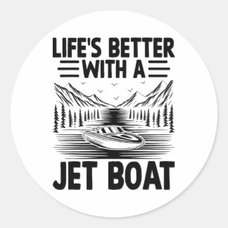 Sticker Rond La vie est meilleure avec un jet boat jetboat navi
