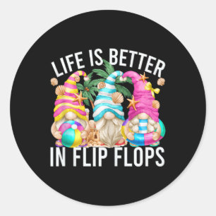 Sticker Rond La Vie Est Meilleure En Flip Flops Pour Les Filles