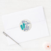 Sticker Rond La vie est meilleure en tongs (Enveloppe)