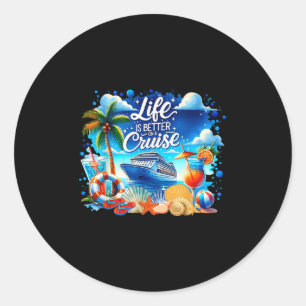 Sticker Rond La Vie Est Meilleure Sur Une Croisière Hawaii Beac
