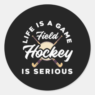 Sticker Rond La vie est un jeu Joueuse de hockey sur gazon Séri