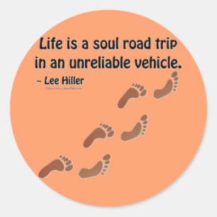 Sticker Rond La vie est un road trip de l'âme dans un véhicule