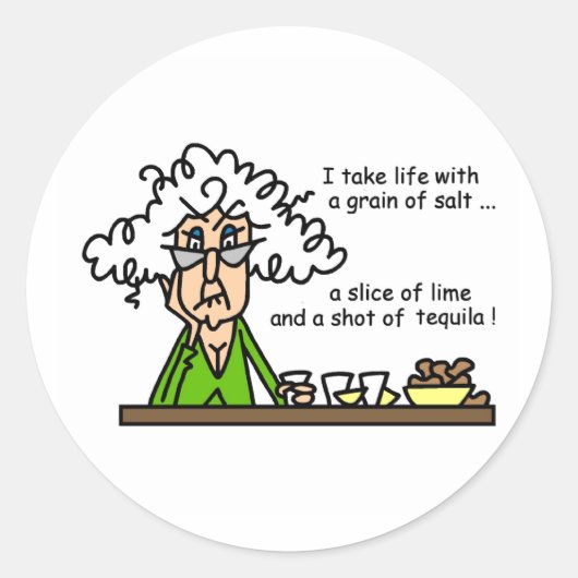 Sticker Rond La vie et l'Humour de Tequila (Devant)