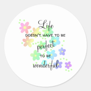 Sticker Rond La vie n'a pas à être parfait arc-en-ciel