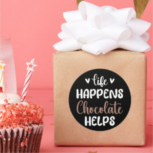 Sticker Rond La vie se passe Le chocolat aide à la typographie 