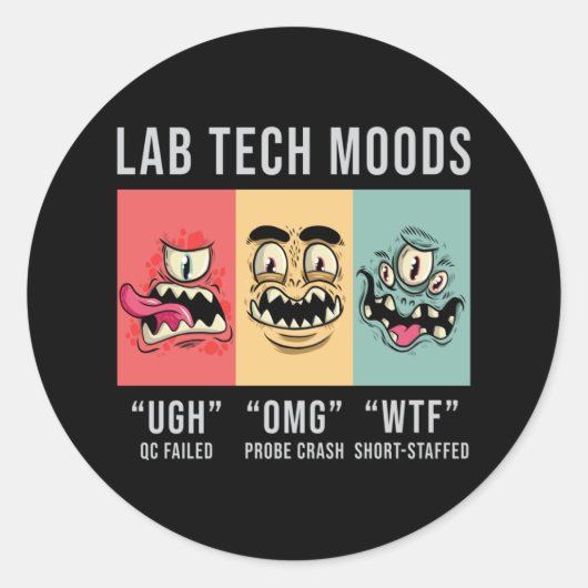 Sticker Rond Lab Tech Moods Laboratoire Science Technicien Cade (Devant)
