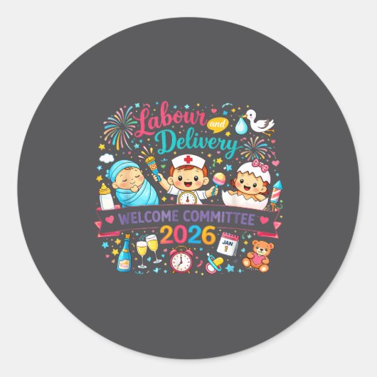 Sticker Rond Labor &amp; Delivery 2026 New Year Welcome Committ (Devant)