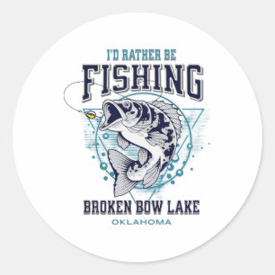 Sticker Rond Lac Broken Bow Oklahoma J'aimerais mieux pêcher Am