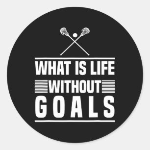 Sticker Rond Lacrosse Design - Qu'est-ce que la vie sans object