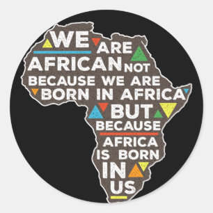 Sticker Rond L'Afrique Est Née En Nous