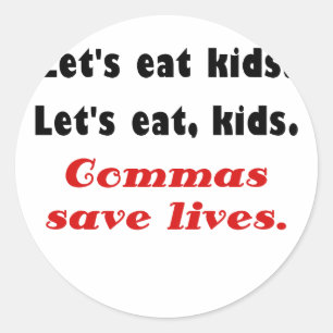 Sticker Rond Laisse manger des enfants que les virgules sauvent