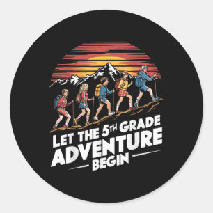 Sticker Rond Laisser l'aventure de 5e année débuter Teac de 5e