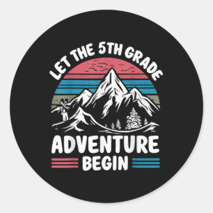 Sticker Rond Laisser l'aventure de 5e année débuter Teac de 5e