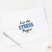 Sticker Rond Laissez Commencer Le Stress (Enveloppe)