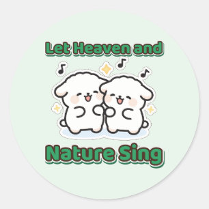 Sticker Rond Laissez le Ciel et la Nature Chanter Agneaux de No