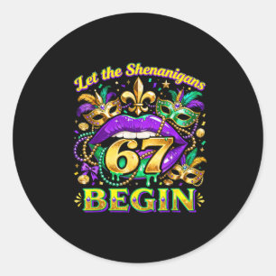 Sticker Rond Laissez les frasques 67 commencer citation Mardi G