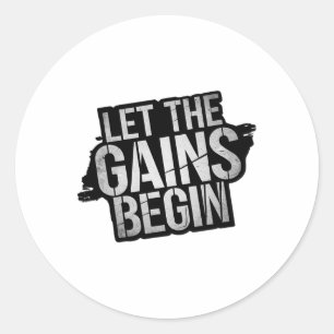 Sticker Rond Laissez les gains commencer Gymnastique Bodybuildi