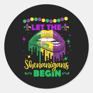Sticker Rond Laissez Les Shenanigans Commencer Mardi Gras Lèvre