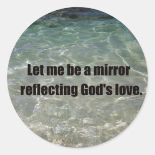 Sticker Rond Laissez-moi être un miroir....
