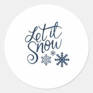 Sticker Rond Laissez tomber la neige
