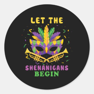 Sticker Rond Laissons Les Shenanigans Commencer La Drôle Parade