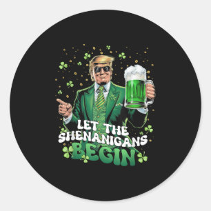 Sticker Rond Laissons les Shenanigans commencer une drôle de St