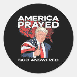 Sticker Rond L'Amérique a prié Dieu a répondu à Trump