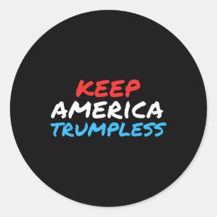 Sticker Rond L'Amérique Trompless Funny Anti-Trump Apparel