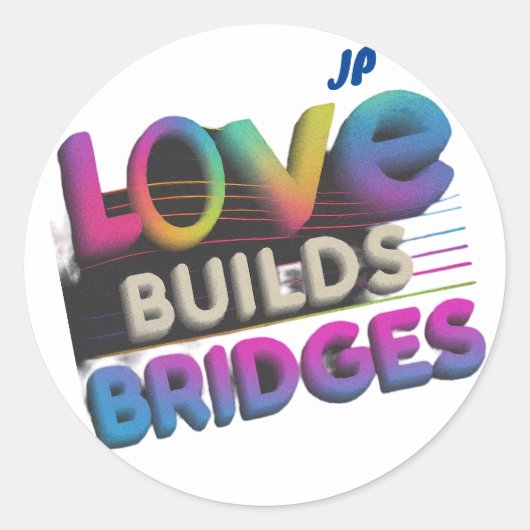 Sticker Rond L'amour construit des ponts (Devant)
