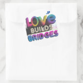 Sticker Rond L'amour construit des ponts (Sac)