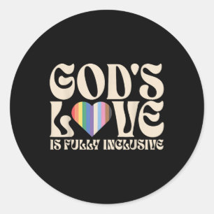 Sticker Rond L'amour de Dieu est pleinement inclusif chrétien L