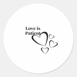 Sticker Rond L'Amour Est Patient Calme Esthétique