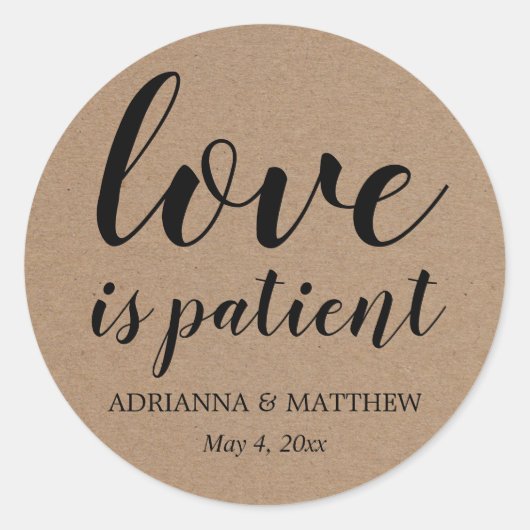 Sticker Rond L'Amour Est Patient Rustique Kraft Papier Mariage  (Devant)